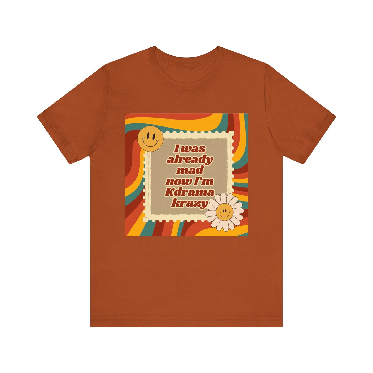"I Was Already Mad, Now I’m K-Drama Krazy" Retro T-Shirt | Funny Korean Drama Fan Merch