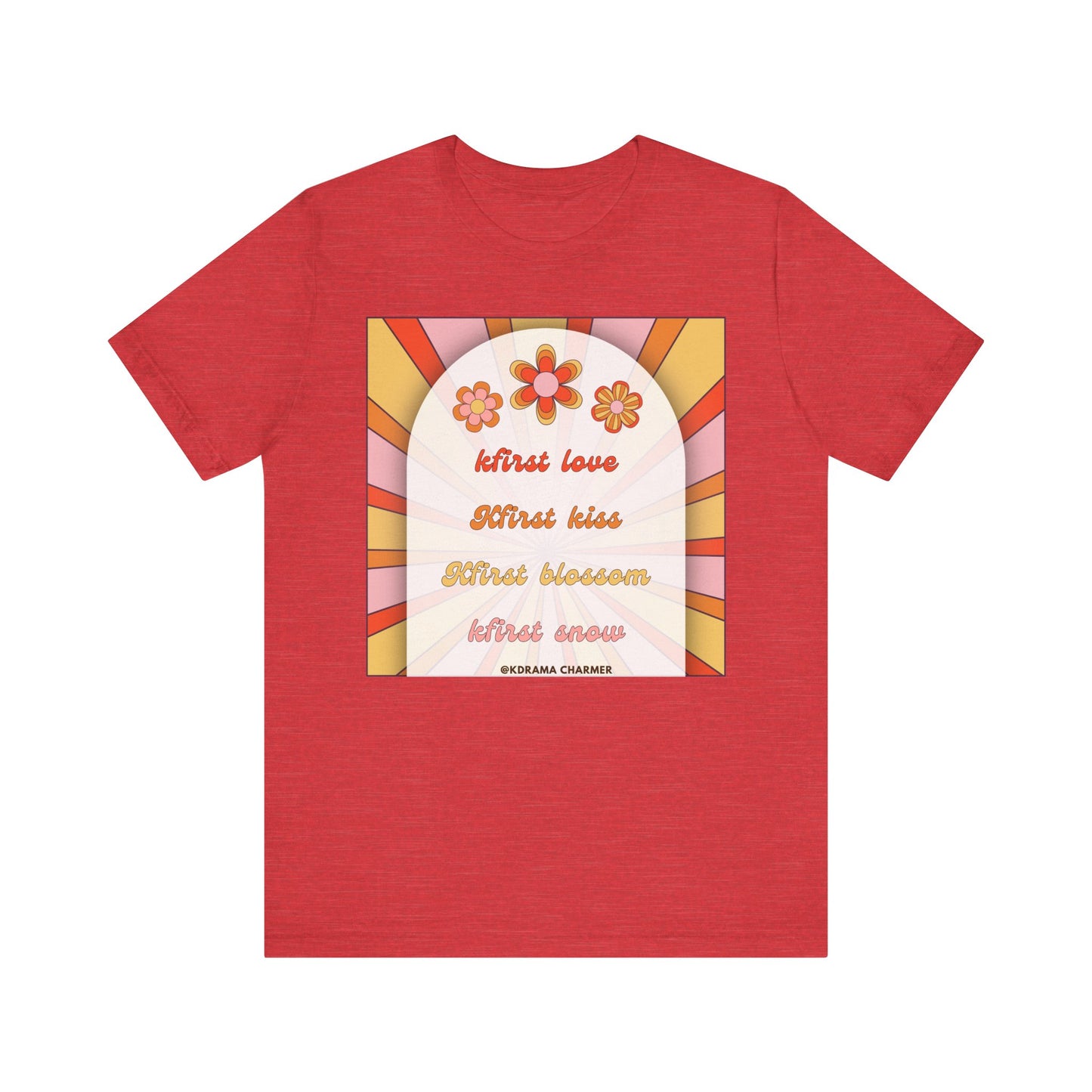 "Kfirst Love, Kfirst Kiss, Kfirst Blossom, Kfirst Snow" Retro K-Drama T-Shirt | Korean Drama Lover Apparel