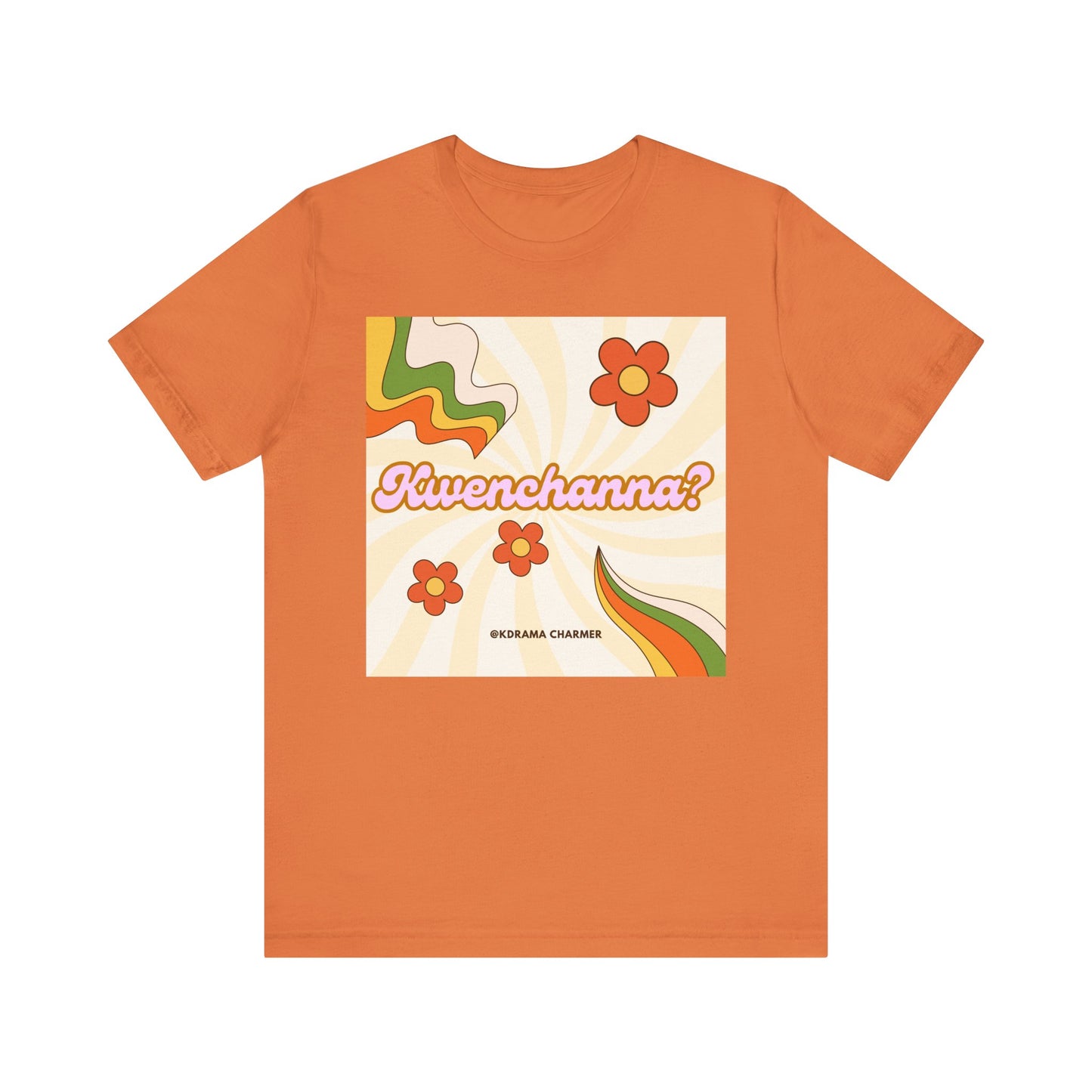 "Kwenchanna?" Retro Korean Drama T-Shirt | Funny K-Drama Fan Apparel