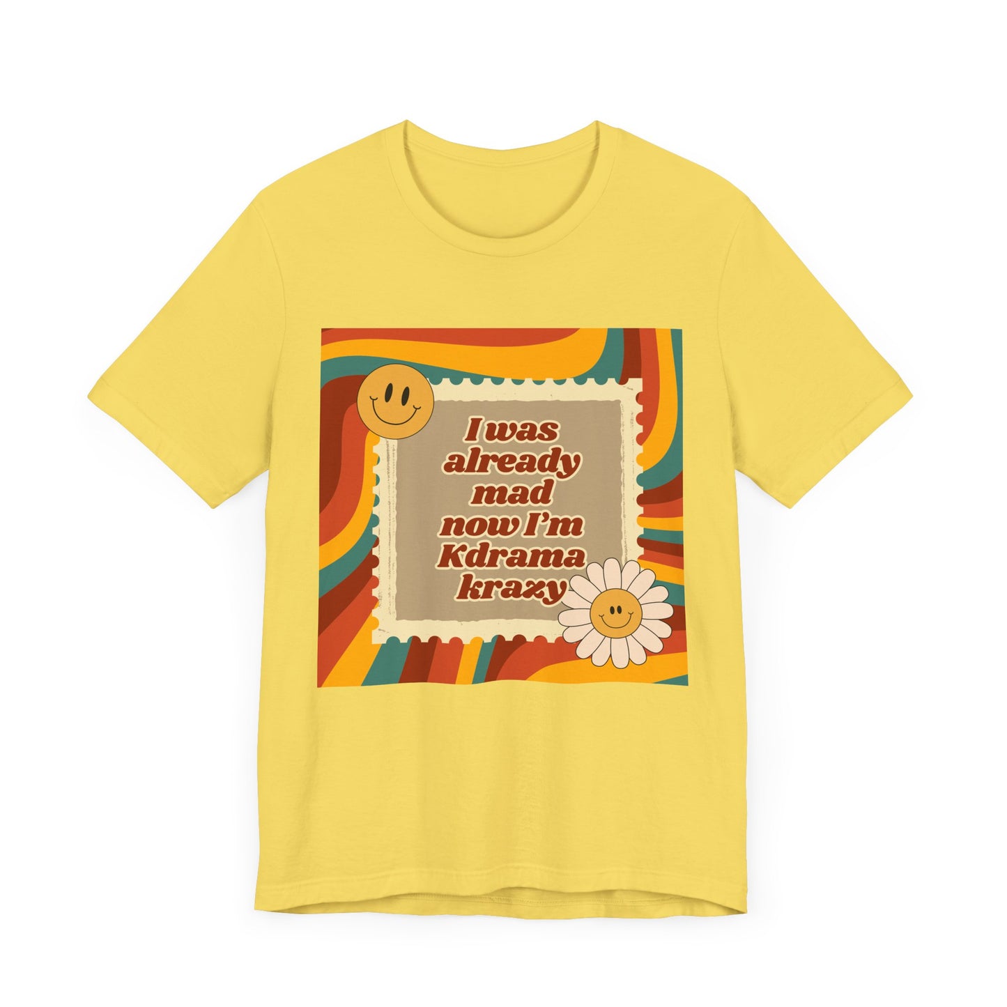 "I Was Already Mad, Now I’m K-Drama Krazy" Retro T-Shirt | Funny Korean Drama Fan Merch