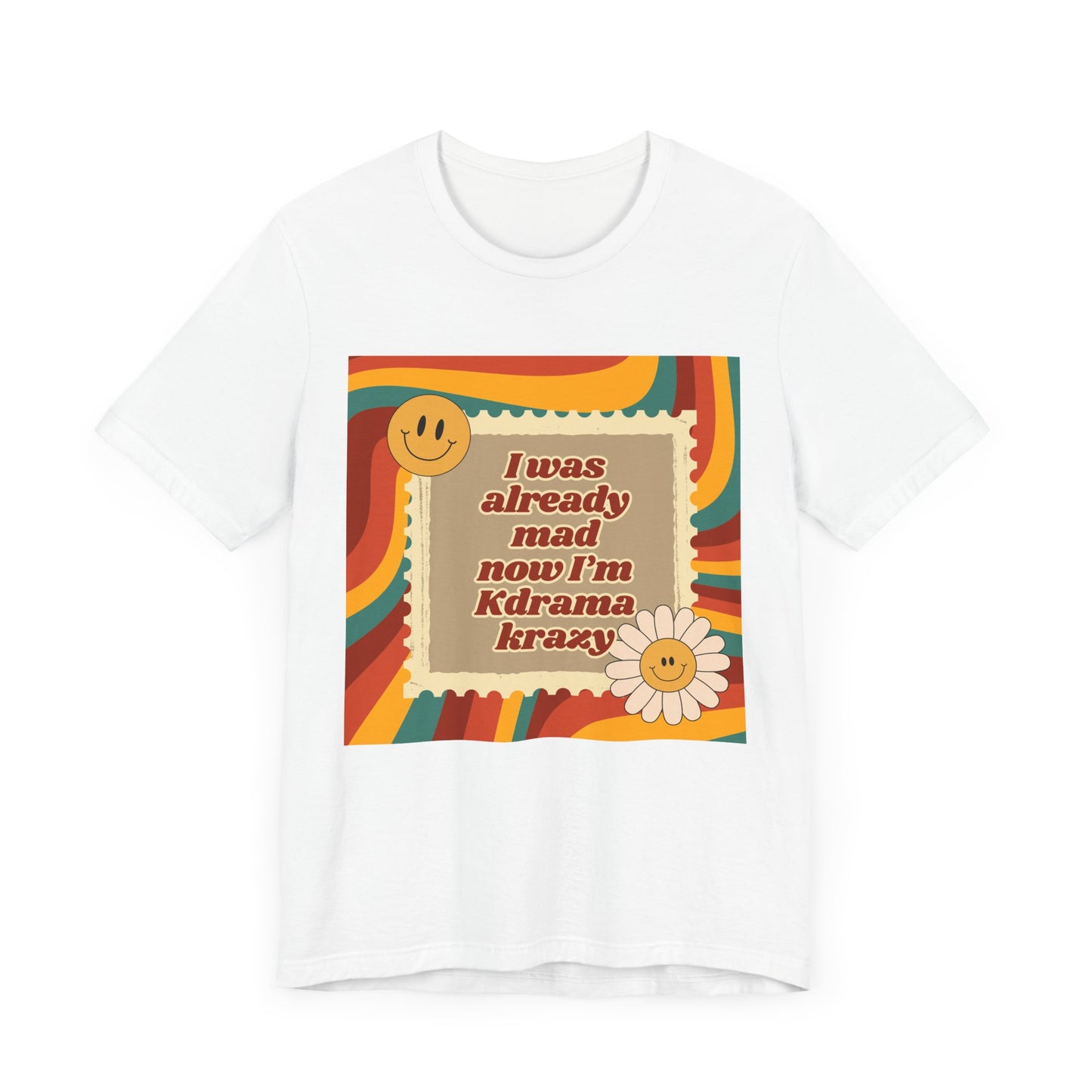 "I Was Already Mad, Now I’m K-Drama Krazy" Retro T-Shirt | Funny Korean Drama Fan Merch