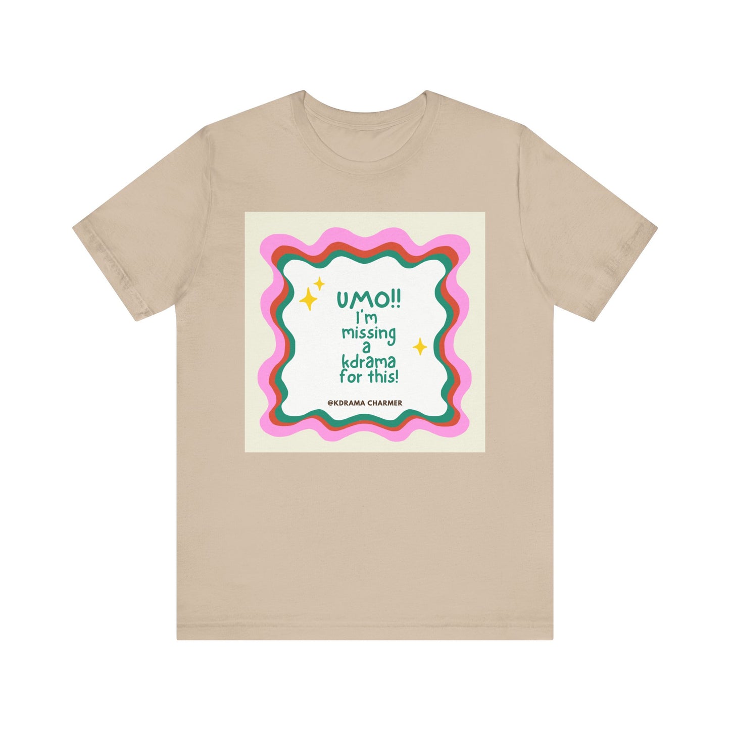 "UMO!! I'm Missing a K-Drama for This!" Funny K-Drama Fan T-Shirt | Korean Drama Gift