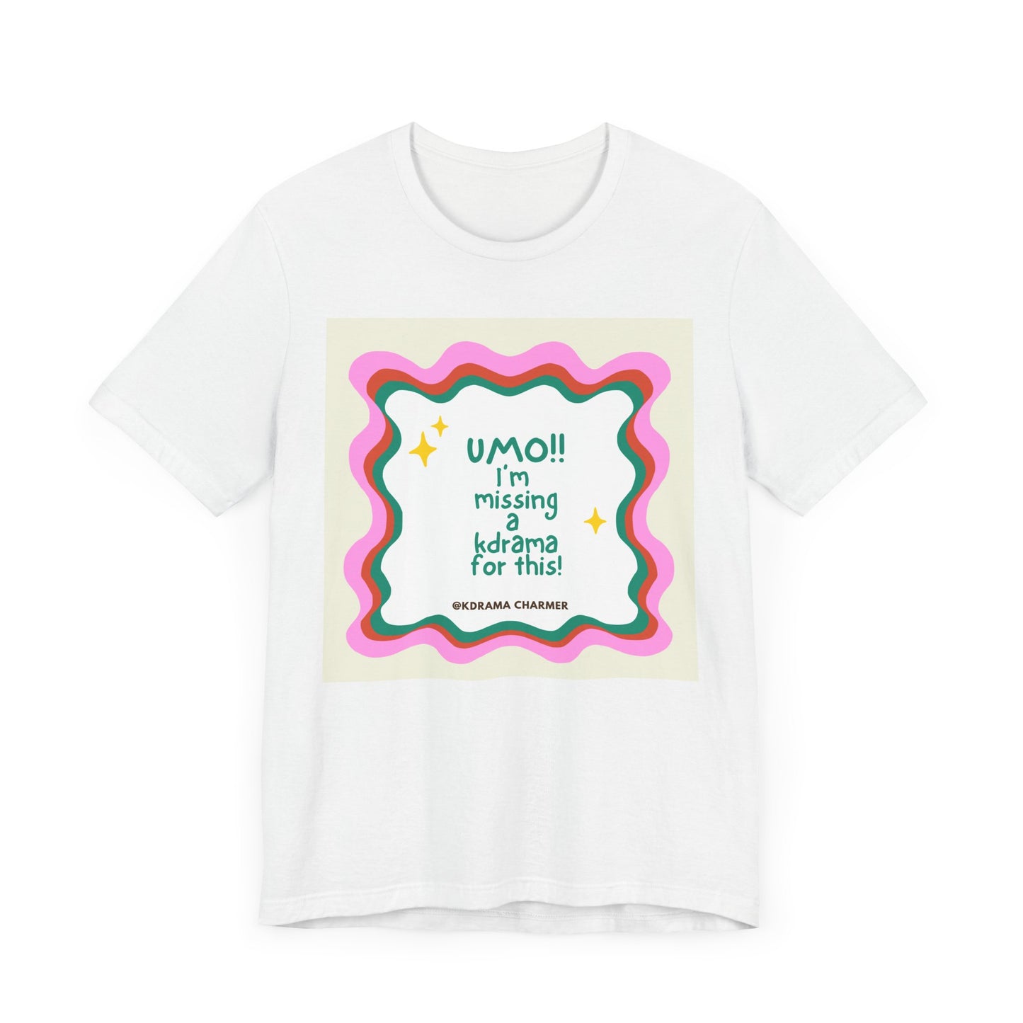 "UMO!! I'm Missing a K-Drama for This!" Funny K-Drama Fan T-Shirt | Korean Drama Gift