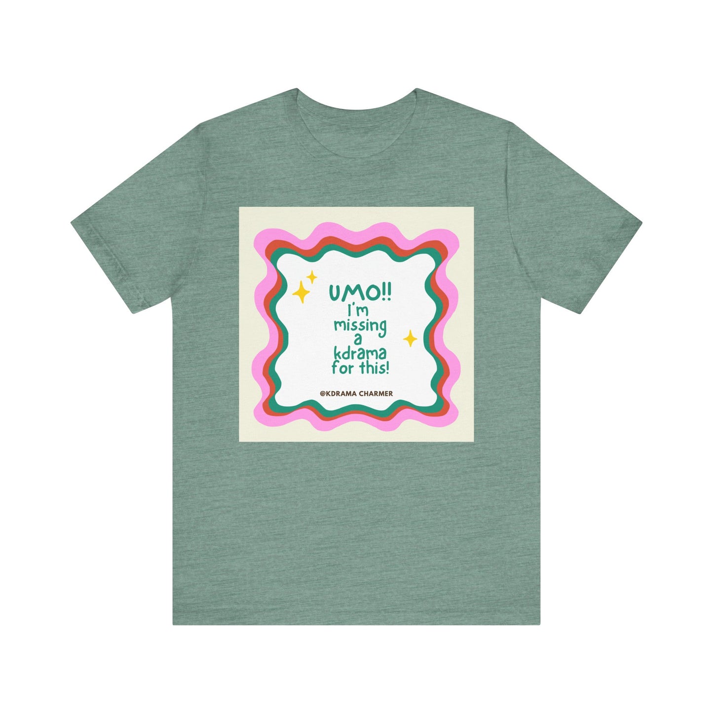 "UMO!! I'm Missing a K-Drama for This!" Funny K-Drama Fan T-Shirt | Korean Drama Gift