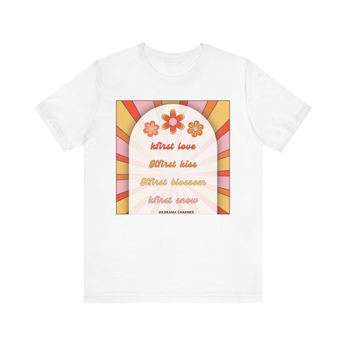 "Kfirst Love, Kfirst Kiss, Kfirst Blossom, Kfirst Snow" Retro K-Drama T-Shirt | Korean Drama Lover Apparel