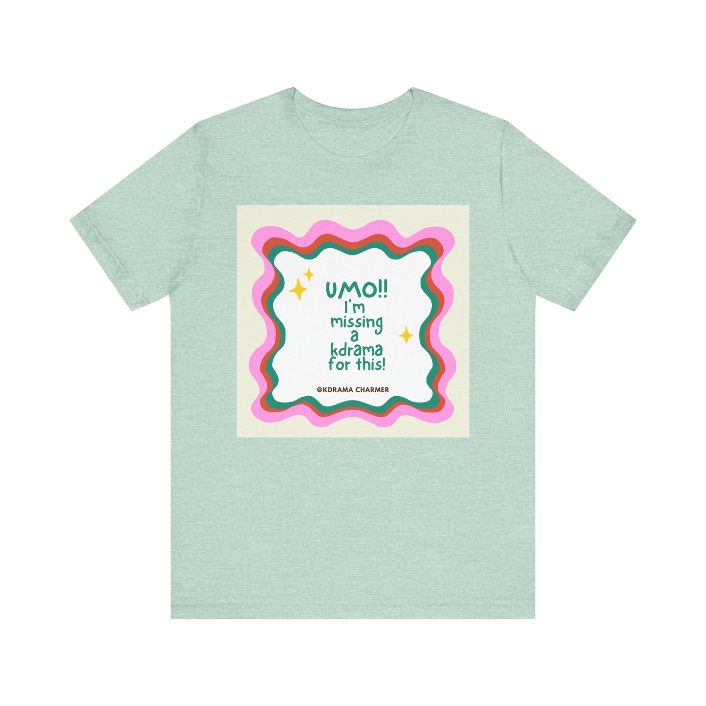 "UMO!! I'm Missing a K-Drama for This!" Funny K-Drama Fan T-Shirt | Korean Drama Gift