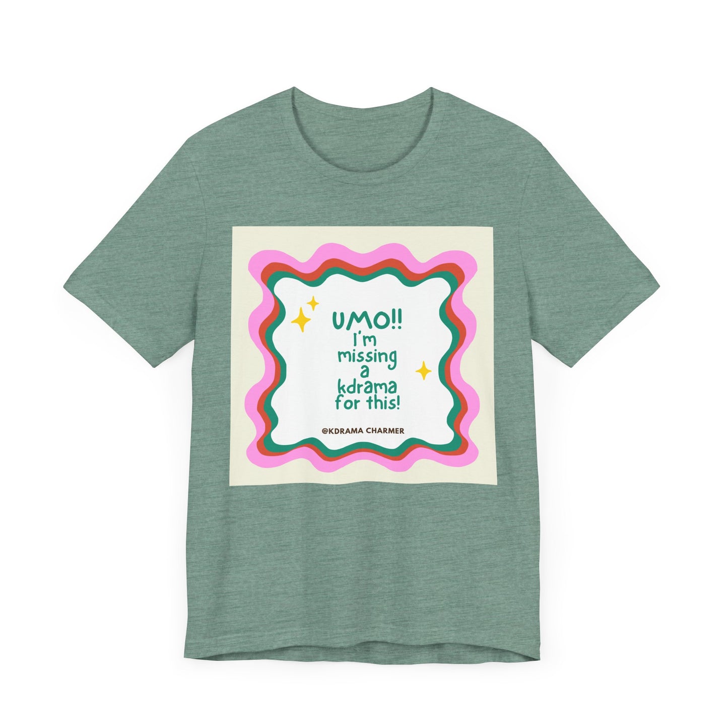 "UMO!! I'm Missing a K-Drama for This!" Funny K-Drama Fan T-Shirt | Korean Drama Gift