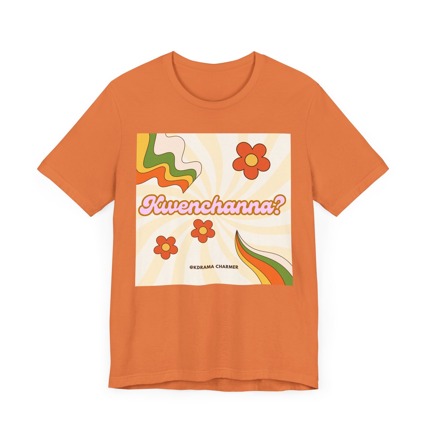 "Kwenchanna?" Retro Korean Drama T-Shirt | Funny K-Drama Fan Apparel